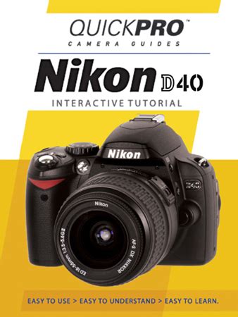 Full Download Nikon D40 Camera Guide 