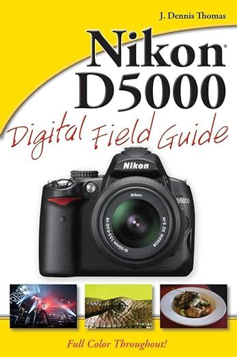 Read Online Nikon D5000 Digital Field Guide Ebook 
