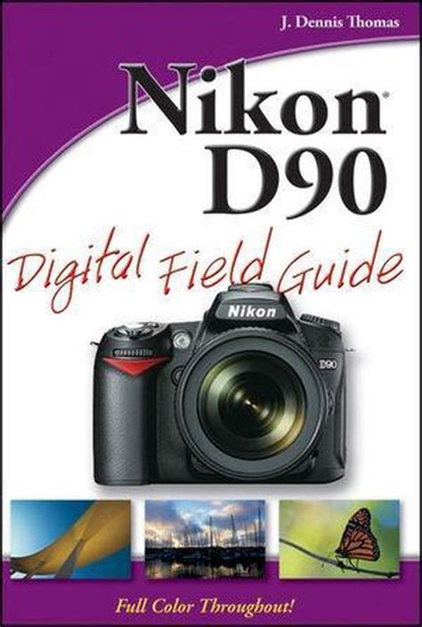 Download Nikon D90 Field Guide 