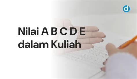 NILAI A B C D E DALAM KULIAH：Integrasi Filsafat Dakwah dalam Pendidikan Islam ... - Kompasiana