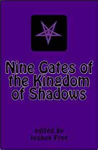 Full Download Nine Gates Of The Kingdom Of Shadows Lost Books Of The Necronomicon Amethyst Edition 