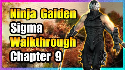 Ninja Gaiden Sigma Chapter 9 Walkthrough