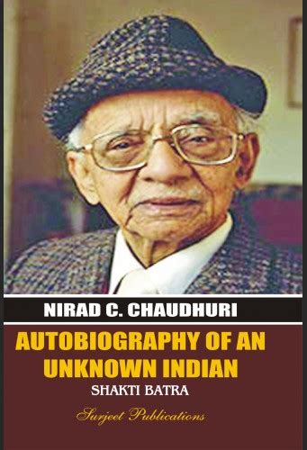 nirad chaudhuri autobiography example