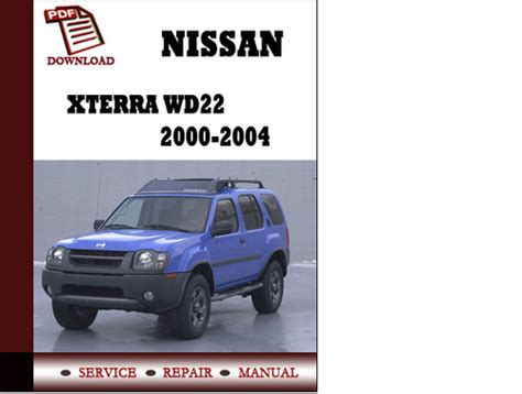 Read Online Nissan Xterra 2000 2001 2002 2003 2004 Service Repair Manual 