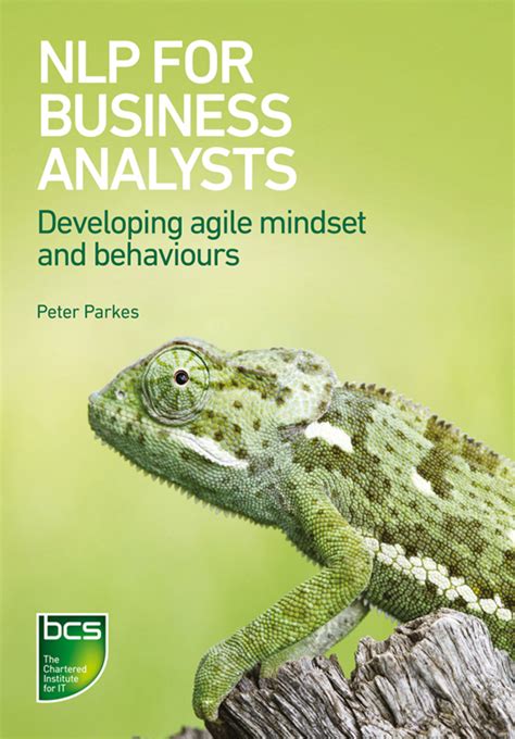 Nlp For Business Analysts Developing Agile Mindset And Behaviours