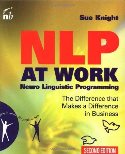 Full Download Nlp At Work The Difference That Makes A Difference In Business 