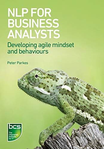 Full Download Nlp For Business Analysts Developing Agile Mindset And Behaviours 