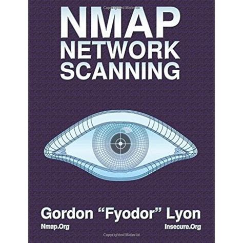 Full Download Nmap Network Scanning The Official Nmap Project Guide To Network Discovery And Security Scanning 