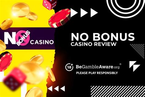no bonus casino review cpil switzerland