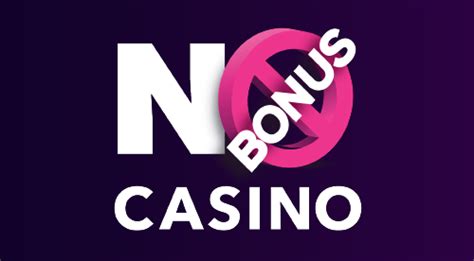 no bonus casino.com/