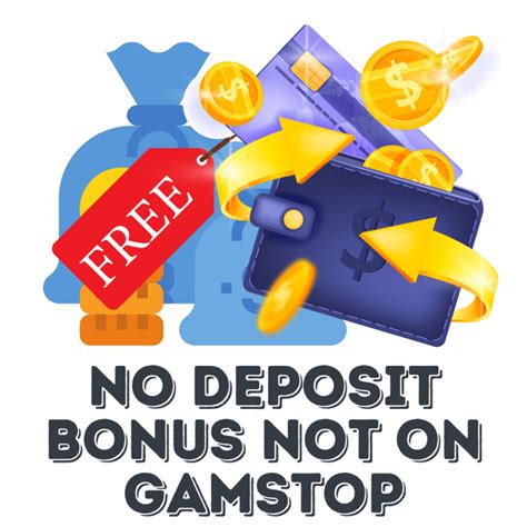 no deposit bonus casino not on gamstop