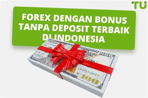 no deposit bonus forex 100 bahasa indonesia Array