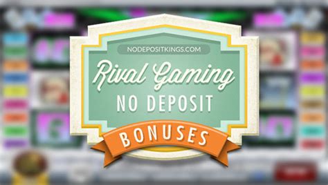 no deposit bonus rival casino iaqz france