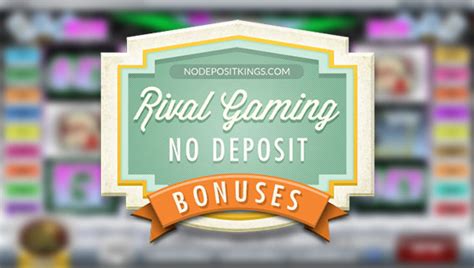 no deposit bonus rival casino wkuh