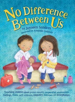No Difference Between Us Teach Children Gender Eq
