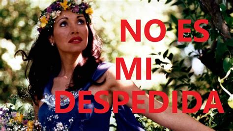 No Es Mi Despedida