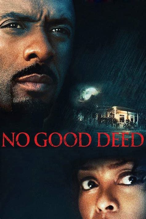 No Good Deed