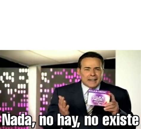 No Hay No Existe