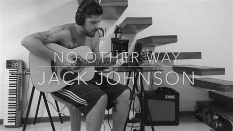 no other way jack johnson album