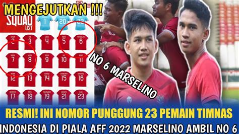 NO PUNGGUNG MARSELINO FERDINAN：Marselino Ferdinan Masuk Daftar Pemain yang Diprediksi Bersinar