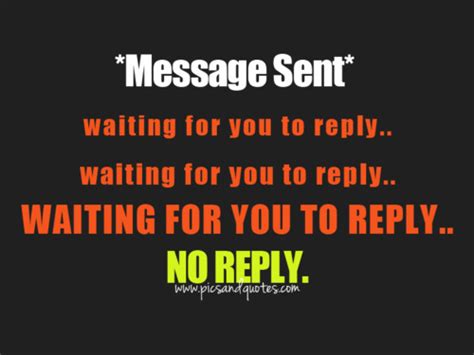 No Reply Quotes