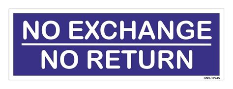 No Return No Exchange