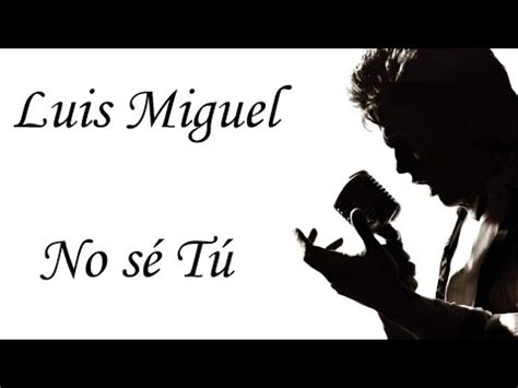 No Se Tu Letra