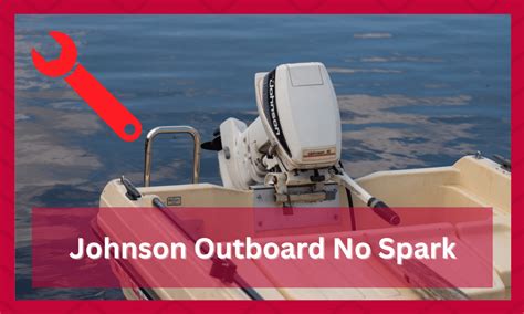 No Spark Johnson Outboard