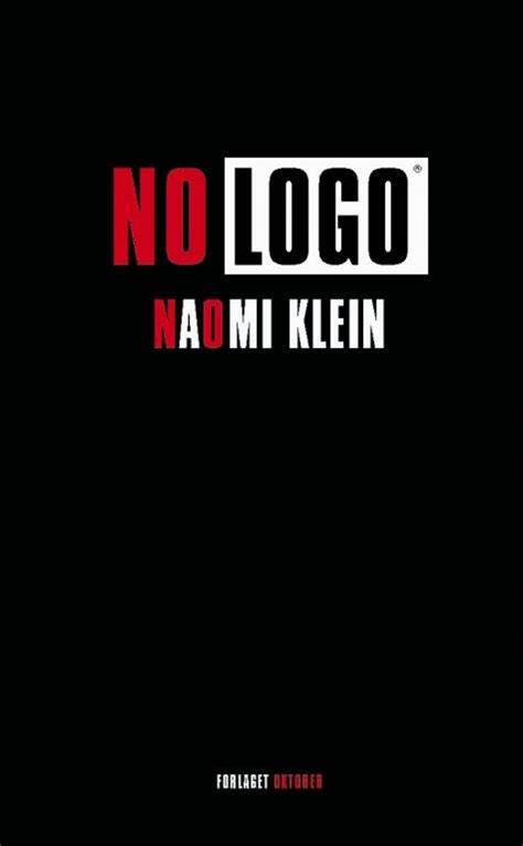 Read Online No Logo By Naomi Klein 