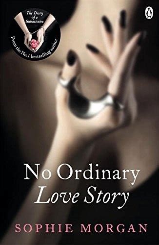 Download No Ordinary Love Story Sequel To The Diary Of A Submissive 
