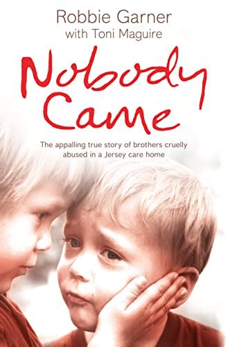 Download Nobody Came The Appalling True Story Of Brothers Cruelly Abused In A Jersey Care Home 