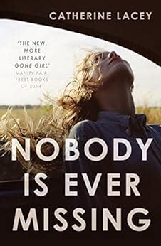 Download Nobody Is Ever Missing By Catherine Lacey 