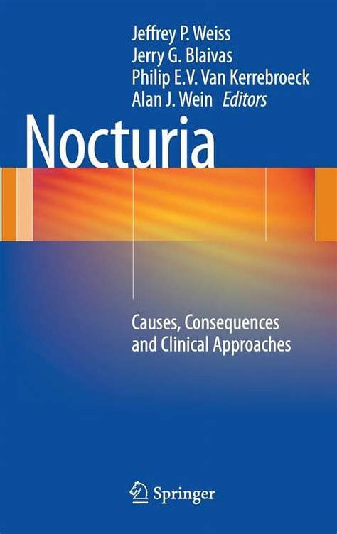Full Download Nocturia Causes Consequences And Clinical Approaches 