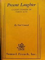 Noel Coward Present Laughter Script