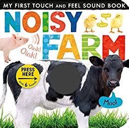 Download Noisy Farm My First Touch And Feel Sound Book 