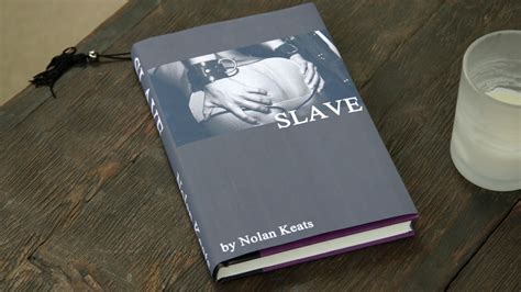 Nolan Keats Slave
