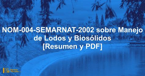 Nom 004 Semarnat 2002