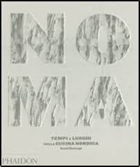 Full Download Noma Tempi E Luoghi Della Cucina Nordica Ediz Illustrata 