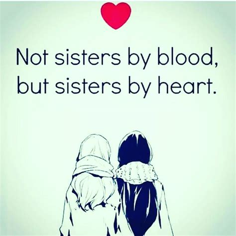 Non Blood Sister Quotes