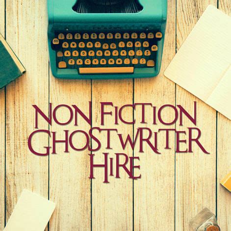 Non Fiction Ghostwriting Non Fiction Ghostwriter Non Fiction Writing Genres - Non Fiction Writing Genres