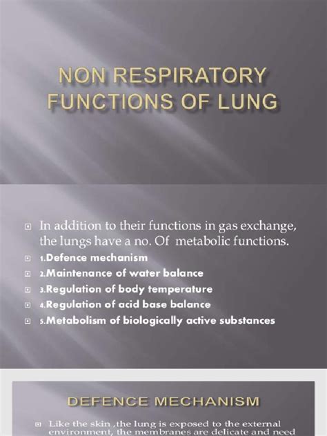 Non Respiratory Function Of Lungs
