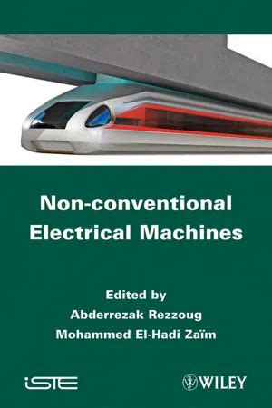 Read Non Conventional Electrical Machines By Abderrezak Rezzoug 