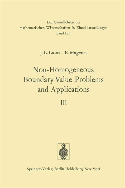 Read Online Non Homogeneous Boundary Value Problems And Applications Volume Iii Grundlehren Der Mathematischen Wissenschaften 