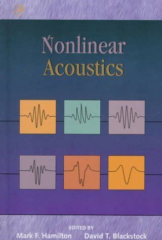 Nonlinear Acoustics Mark F Hamilton And David T