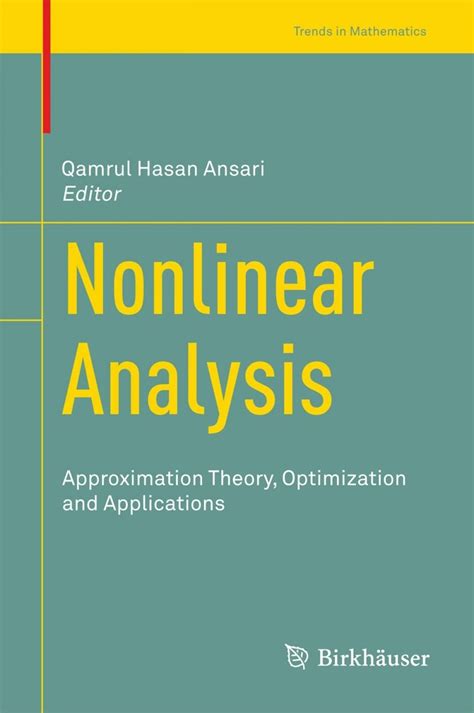 Nonlinear Analysis Approximation Theory Optimization And Applications Trends In Mathematics