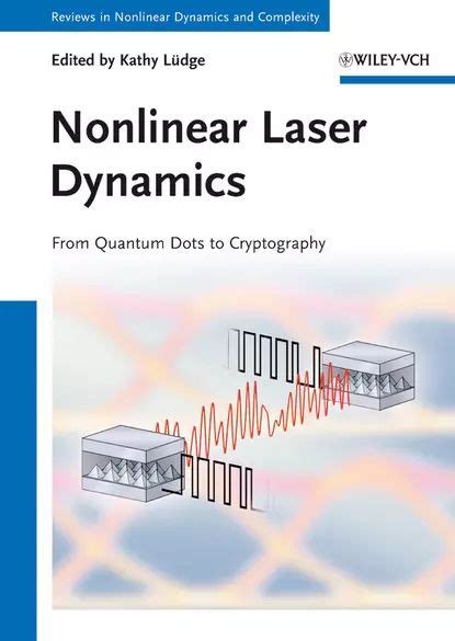 nonlinear laser dynamics from quantum dots to cryptography