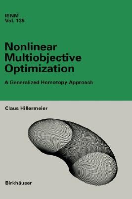 nonlinear multiobjective optimization a generalized homotopy approach 1st edition