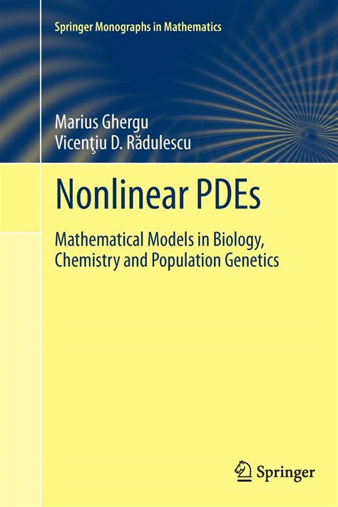 Download Nonlinear Pdes Mathematical Models In Biology Chemistry And Population Genetics Springer Monographs In Mathematics 