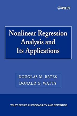 Full Download Nonlinear Regression Analysis And Its Applications 