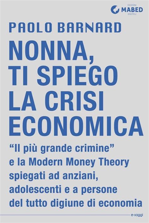 Full Download Nonna Ti Spiego La Crisi Economica 